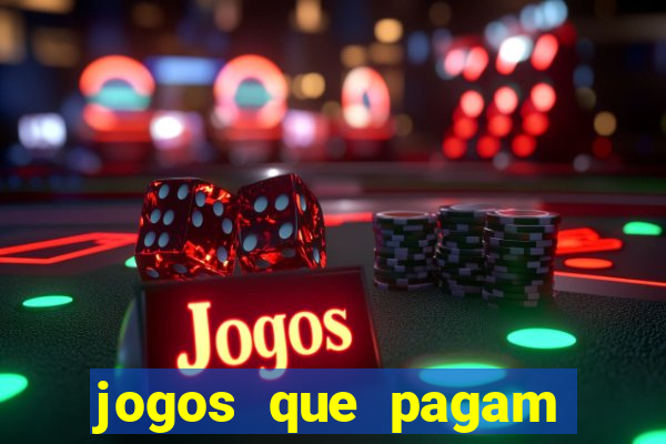 jogos que pagam dinheiro de verdade sem precisar depositar